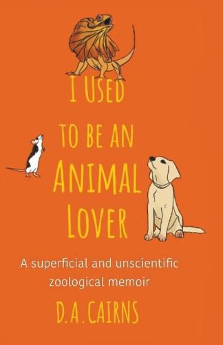 Cover image for I Used to be an Animal Lover