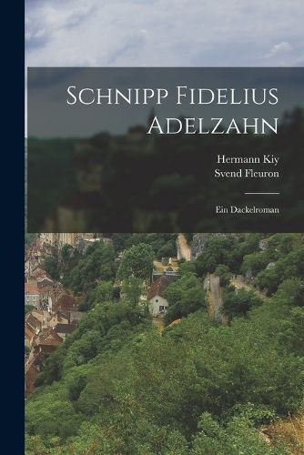 Cover image for Schnipp Fidelius Adelzahn