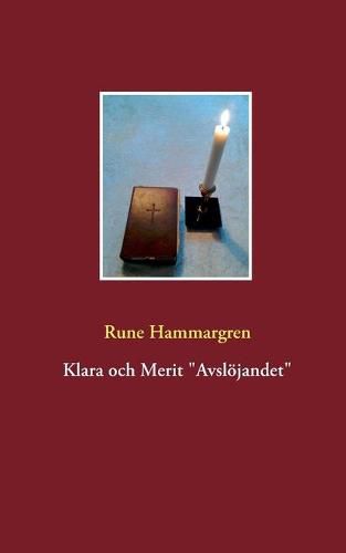Cover image for Klara och Merit Avsloejandet
