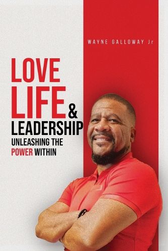 Cover image for Love Life and Leadership