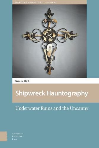 Cover image for Shipwreck Hauntography: Underwater Ruins and the Uncanny