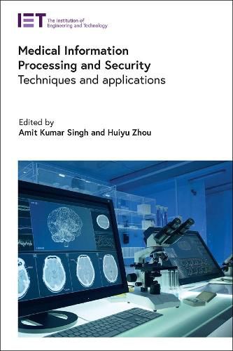Cover image for Medical Information Processing and Security: Techniques and applications
