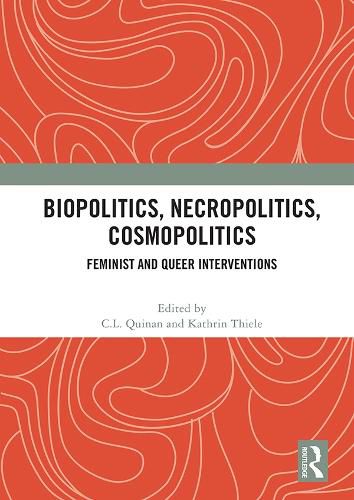 Cover image for Biopolitics, Necropolitics, Cosmopolitics