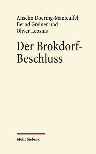 Cover image for Der Brokdorf-Beschluss des Bundesverfassungsgerichts 1985: Eine Veroeffentlichung aus dem Arbeitskreis fur Rechtswissenschaft und Zeitgeschichte an der Akademie der Wissenschaften und der Literatur Mainz