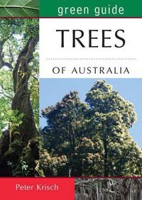 Cover image for Green Guide to Trees of Australia