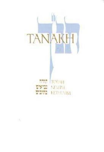 Cover image for JPS TANAKH: The Holy Scriptures: The New JPS Translation According to the Traditional Hebrew Text