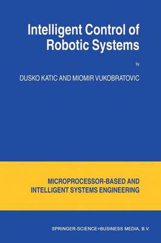 Cover image for Intelligent Control of Robotic Systems