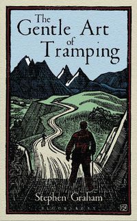 Cover image for The Gentle Art of Tramping