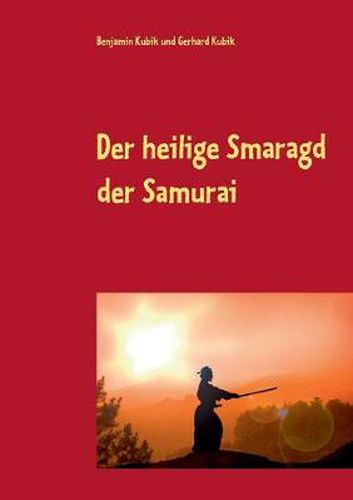 Cover image for Der heilige Smaragd der Samurai