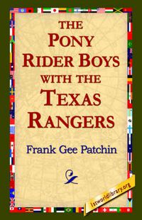 Cover image for The Pony Rider Boys with the Texas Rangers