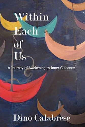 Cover image for Within Each of Us: A Journey of Awakening to Inner Guidance