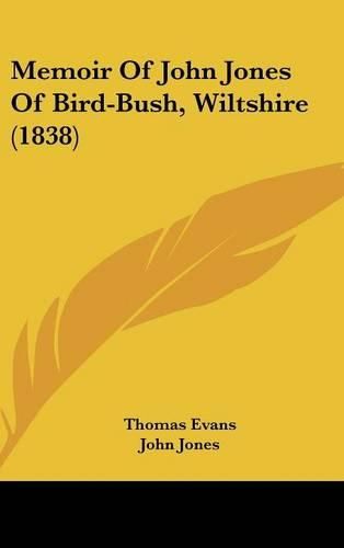 Cover image for Memoir of John Jones of Bird-Bush, Wiltshire (1838)