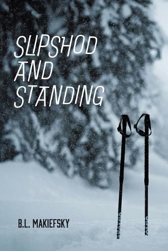 Cover image for Slipshod and Standing