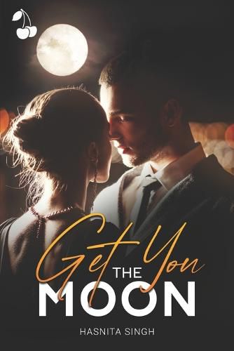 Cover image for Get You the Moon