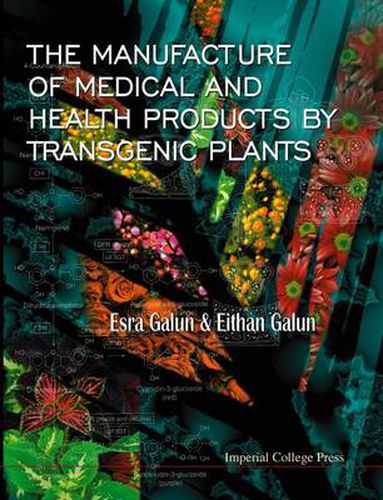 Cover image for Manufacture Of Medical And Health Products By Transgenic Plants