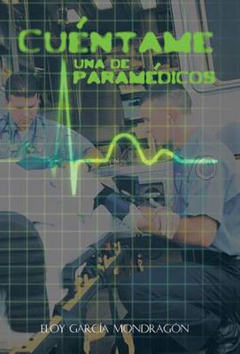 Cover image for Cuentame Una de Paramedicos