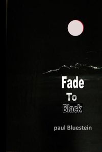 Cover image for Fade To Black