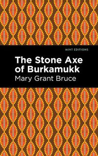 Cover image for The Stone Axe of Burkamukk