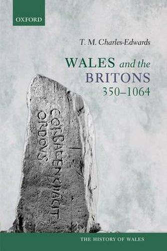 Cover image for Wales and the Britons, 350-1064