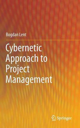 Cover image for Cybernetic Approach to Project Management