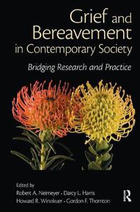 Cover image for Grief and Bereavement in Contemporary Society: Bridging Research and Practice