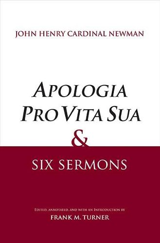 Cover image for Apologia Pro Vita Sua  and Six Sermons