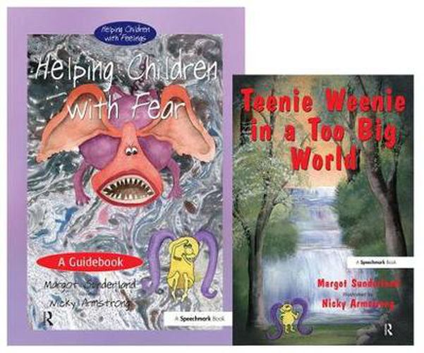 Cover image for Helping Children with Fear & Teenie Weenie in a Too Big World: Set