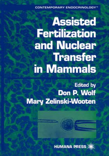 Cover image for Assisted Fertilization and Nuclear Transfer in Mammals