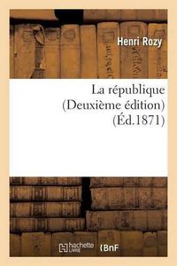 Cover image for La Republique Deuxieme Edition