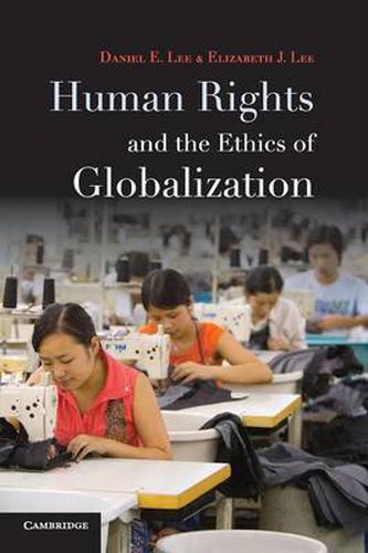 Cover image for Human Rights and the Ethics of Globalization