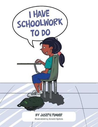 Cover image for I Have Schoolwork to Do