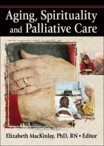 Cover image for Aging, Spirituality and Palliative Care