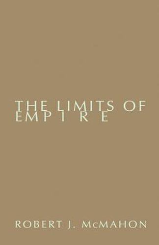 Cover image for The Limits of Empire: United States and Southeast Asia Since World War II