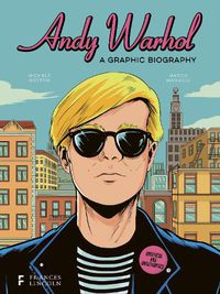 Cover image for Andy Warhol: A Graphic Biography