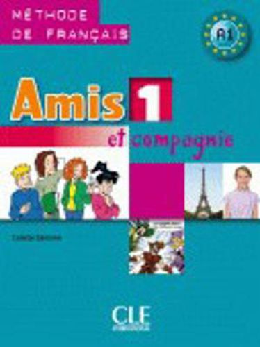 Cover image for Amis et compagnie: Livre de l'eleve 1