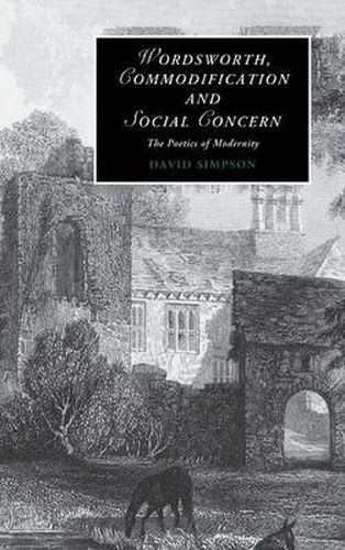 Cover image for Wordsworth, Commodification, and Social Concern: The Poetics of Modernity