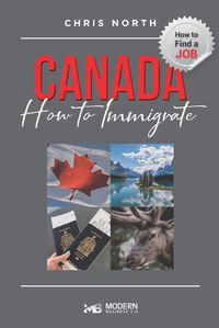 Cover image for Canada How to Immigrate: How to Find job in Canada