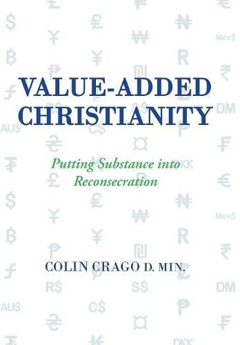 Cover image for Value-Added Christianity: Putting Substance into Faith