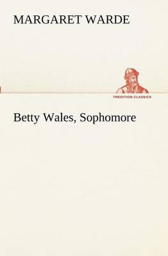 Cover image for Betty Wales, Sophomore