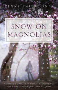 Cover image for Snow on Magnolias