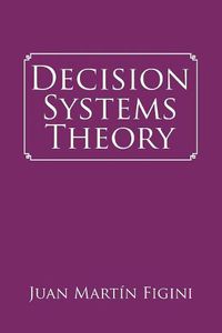 Cover image for Decision Systems Theory