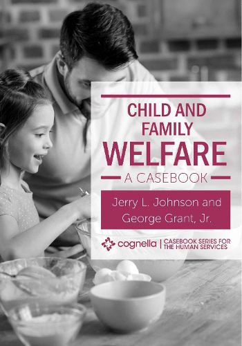 Cover image for Child and Family Welfare: A Casebook