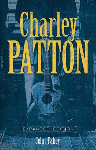 Cover image for Charley Patton: Expanded Edition