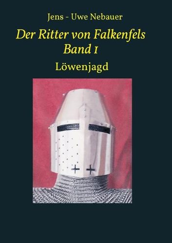 Cover image for Der Ritter von Falkenfels Band 1