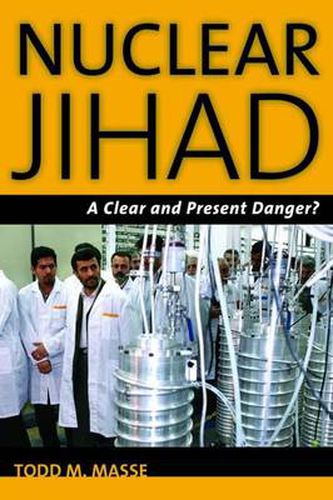 Cover image for Nuclear Jihad: A Clear and Present Danger?