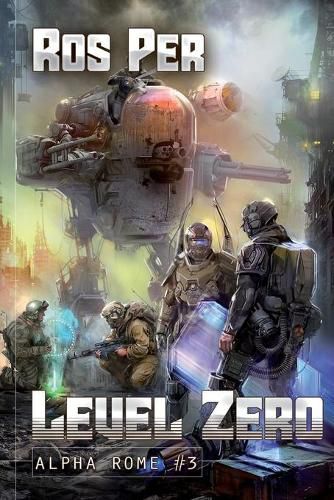 Cover image for Level Zero (Alpha Rome Book 3): LitRPG Series