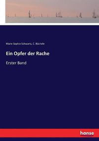 Cover image for Ein Opfer der Rache: Erster Band