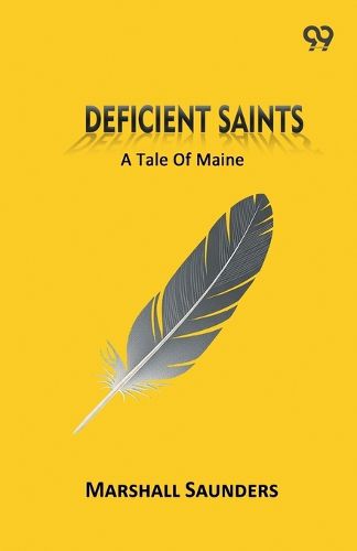 Cover image for Deficient SaintsA Tale Of Maine (Edition1)