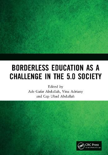 Cover image for Borderless Education as a Challenge in the 5.0 Society: Proceedings of the 3rd International Conference on Educational Sciences (ICES 2019), November 7, 2019, Bandung, Indonesia