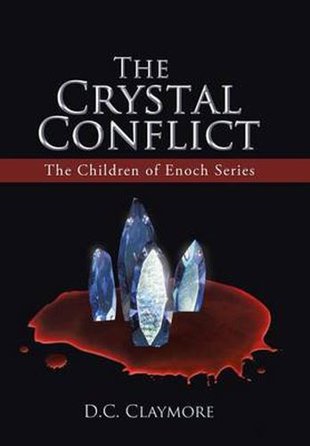 Cover image for The Crystal Conflict: The Children of Enoch Series